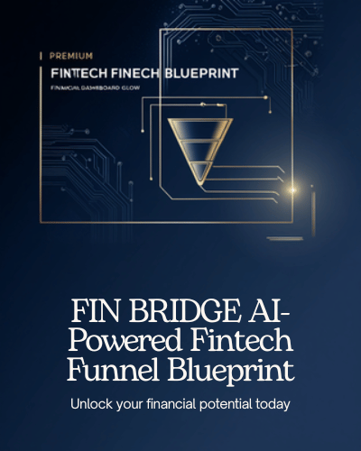 FIN BRIDGE AI-Powered Fintech Funnel Blueprint product cover
